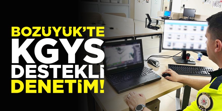 Bozüyük'te KGYS Destekli Denetim!