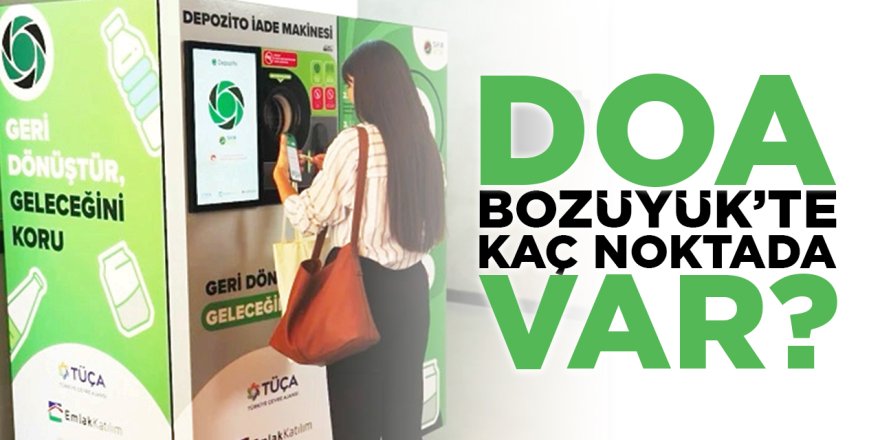 DOA Bozüyük'te kaç noktada var?