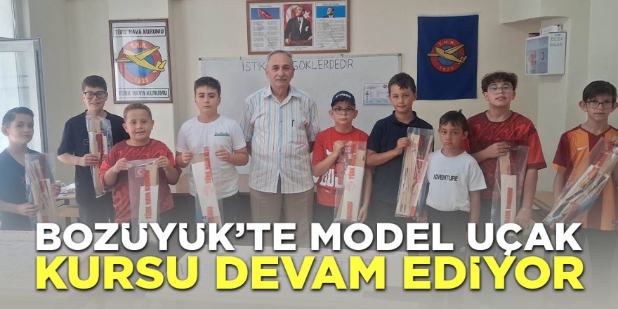 Bozüyük'te Model Uçak Kursu Devam Ediyor