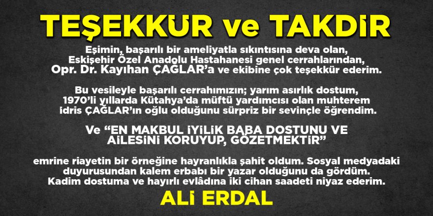 TEŞEKKÜR ve TAKDİR/Ali ERDAL