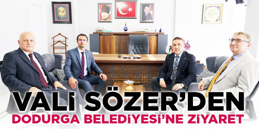 Vali Sözer’den Dodurga Belediyesi'ne Ziyaret