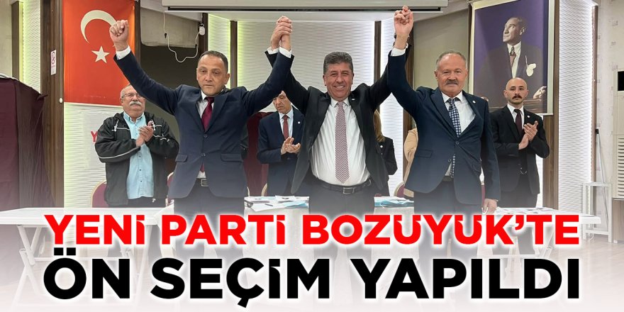 Yeni Parti Bozüyük'te Ön Seçim Yapıldı