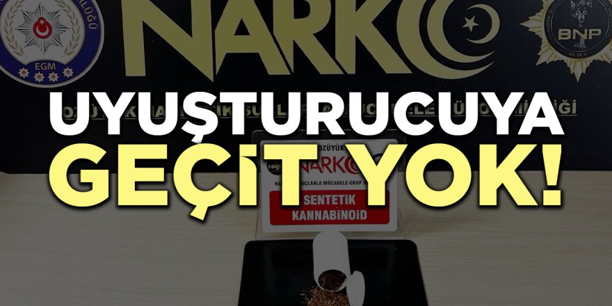 Uyuşturucuya Geçit Yok!