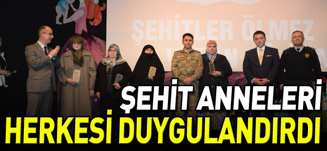 ŞEHİT ANNELERİ HERKESİ DUYGULANDIRDI