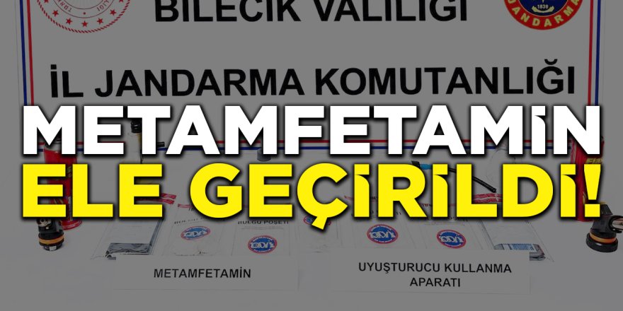 Metamfetamin ele geçirildi!