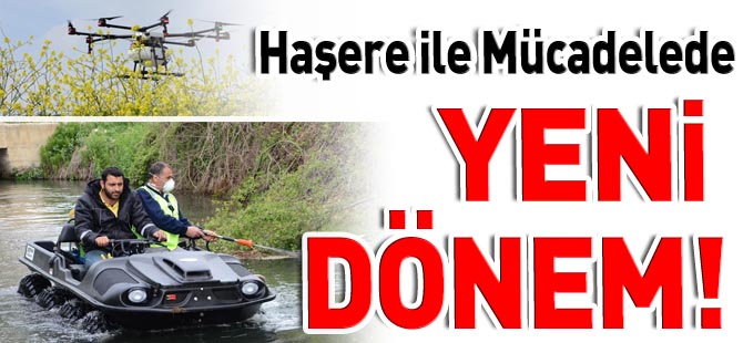 HAŞERE İLE MÜCADELEDE YENİ DÖNEM