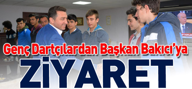 GENÇ DARTÇILARDAN BAŞKAN BAKICI'YA ZİYARET