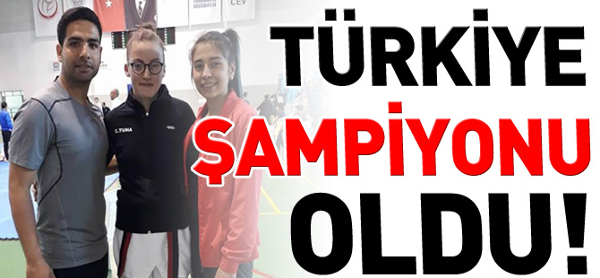 TÜRKİYE ŞAMPİYONU OLDU