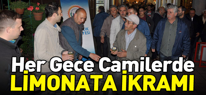 HER GECE CAMİLERDE LİMONATA İKRAMI