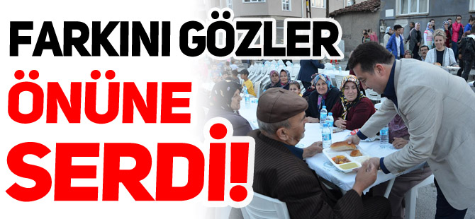 FARKINI GÖZLER ÖNÜNE SERDİ