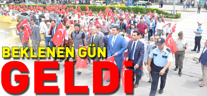 BEKLENEN GÜN GELDİ