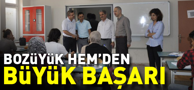 BOZÜYÜK HEM’DEN BÜYÜK BAŞARI