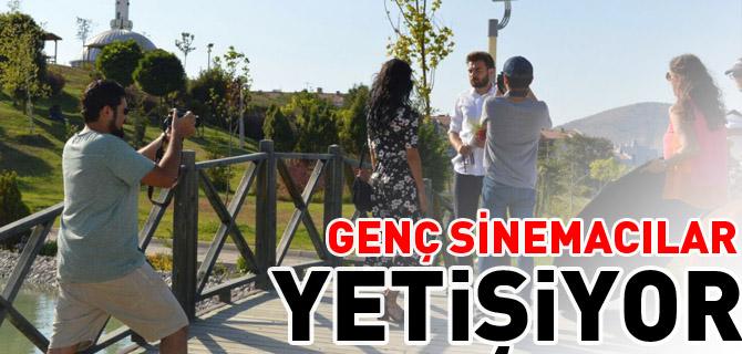 GENÇ SİNEMACILAR YETİŞİYOR