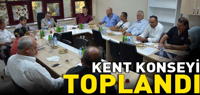 KENT KONSEYİ TOPLANDI