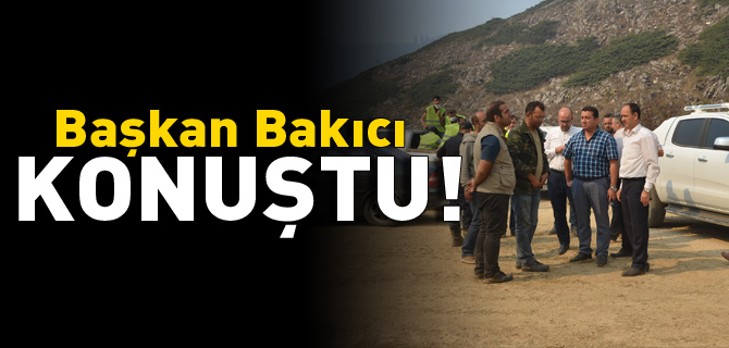 BAŞKAN BAKICI KONUŞTU!