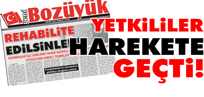 YETKİLİLER HAREKETE GEÇTİ