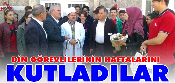 DİN GÖREVLİLERİNİN HAFTALARINI KUTLADILAR