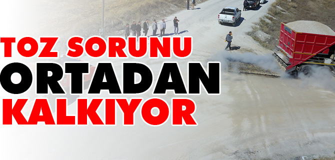 TOZ SORUNU ORTADAN KALKIYOR
