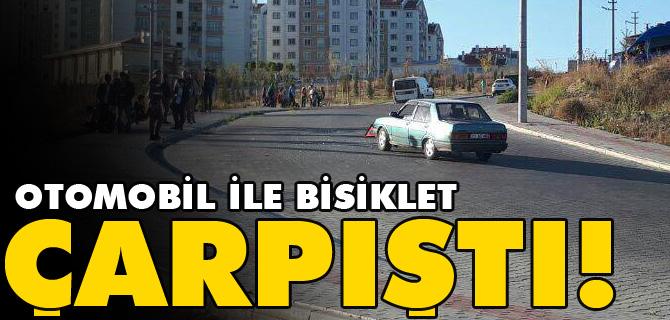 OTOMOBİL İLE BİSİKLET ÇARPIŞTI 2 YARALI