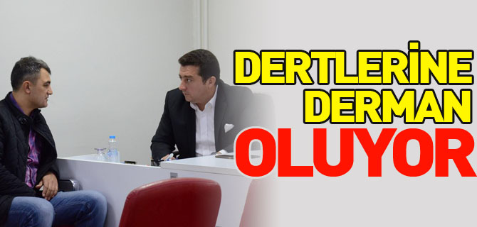 DERLERİNE DERMAN OLUYOR