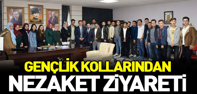 GENÇLİK KOLLARINDAN NEZAKET ZİYARETİ