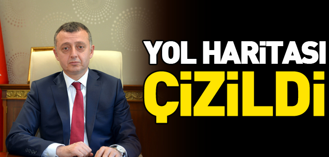 YOL HARİTASI ÇİZİLDİ