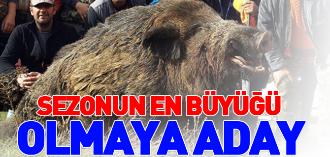 SEZONUN EN BÜYÜĞÜ OLMAYA ADAY