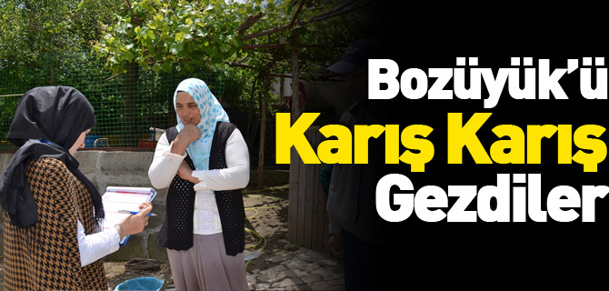 BOZÜYÜK'Ü KARIŞ KARIŞ GEZDİLER