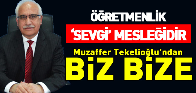 ÖĞRETMENLİK “SEVGİ” MESLEĞİDİR