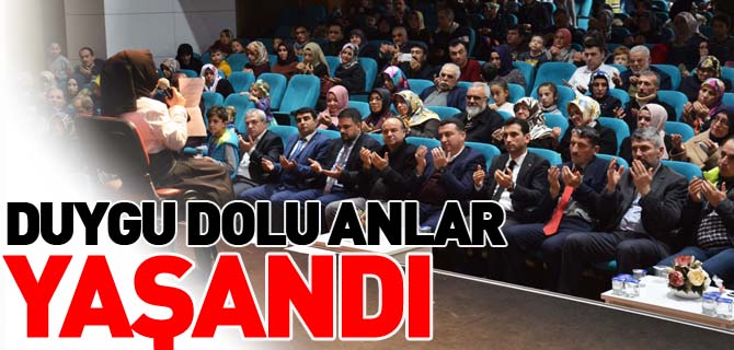 DUYGU DOLU ANLAR YAŞANDI