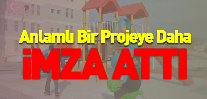 ANLAMLI BİR PROJEYE DAHA İMZA ATTI