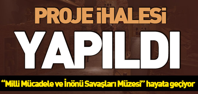 PROJE İHALESİ YAPILDI