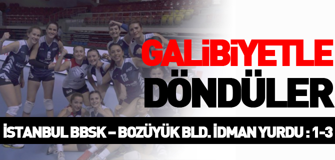 GALİBİYETLE DÖNDÜLER