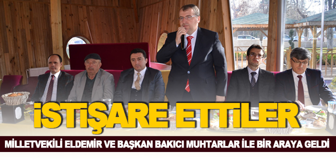 İSTİŞARE ETTİLER