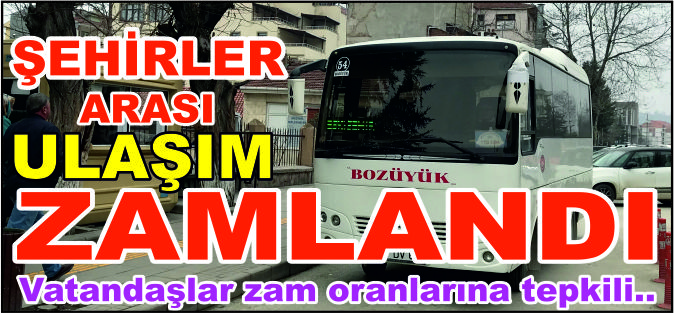 ŞEHİRLER ARASI ULAŞIM ZAMLANDI