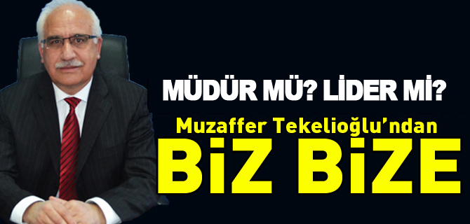 MÜDÜR MÜ? LİDER Mİ?