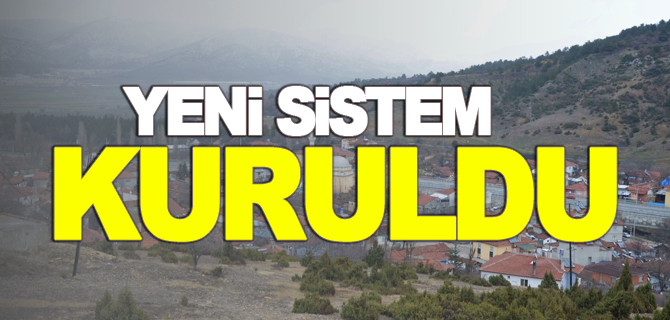 YENİ SİSTEM KURULDU