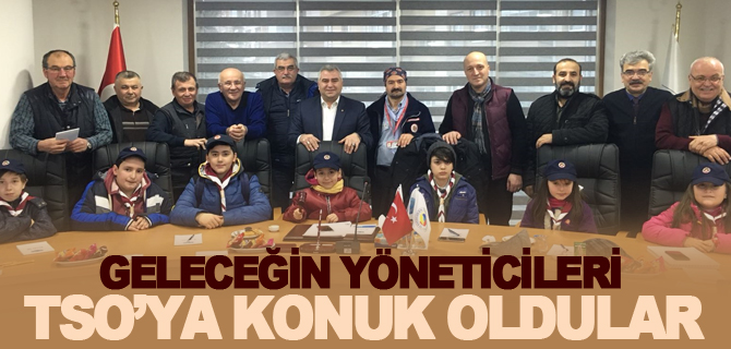 GELECEĞİN YÖNETİCİLERİ TSO’YA KONUK OLDULAR