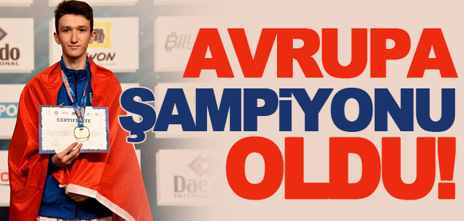 AVRUPA ŞAMPİYONU OLDU