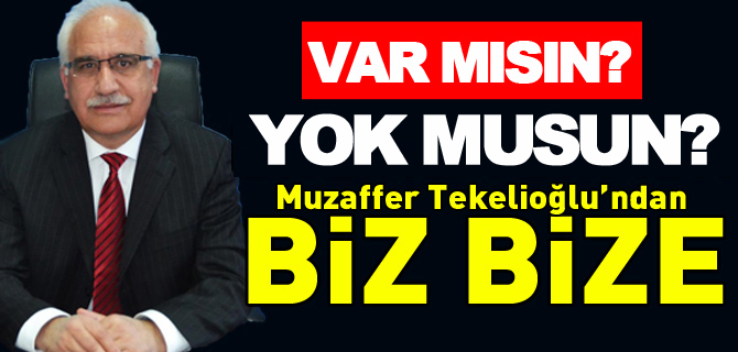 VAR MISIN? YOK MUSUN?
