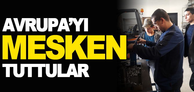 AVRUPA’YI MESKEN TUTTULAR