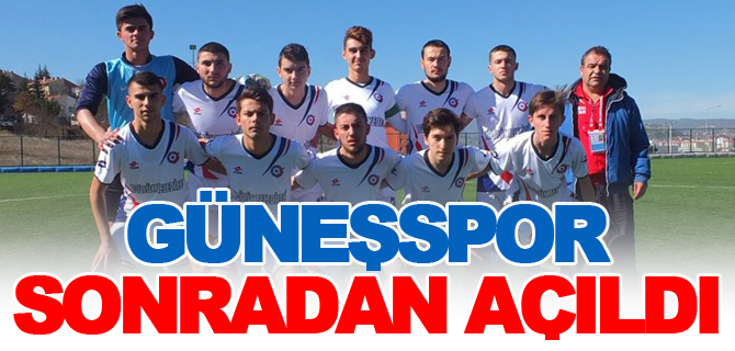 GÜNEŞSPOR SONRADAN AÇILDI