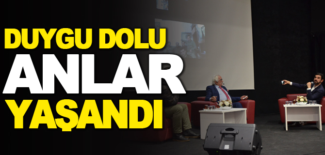 DUYGU DOLU ANLAR YAŞANDI