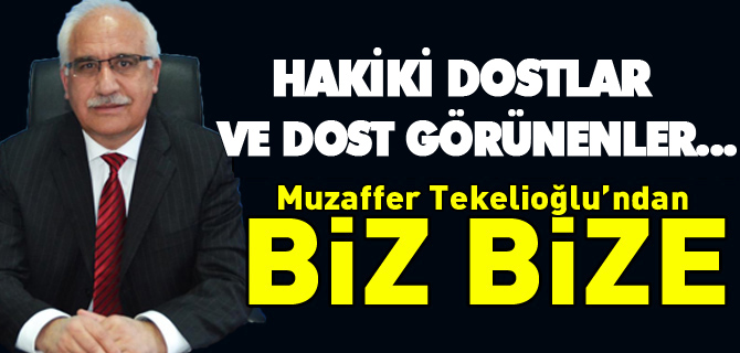 HAKİKİ DOSTLAR VE DOST GÖRÜNENLER…