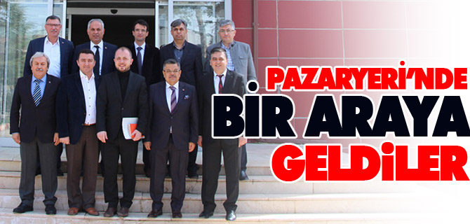 AK PARTİLİ BELEDİYE BAŞKANLARI PAZARYERİ’NDE BİR ARAYA GELDİ