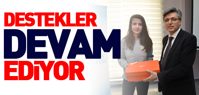 DESTEKLER DEVAM EDİYOR