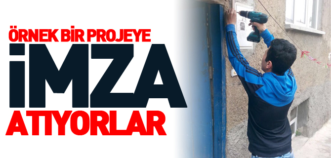 ÖRNEK BİR PROJEYE İMZA ATIYORLAR