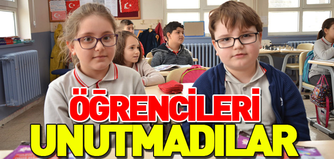 ÖĞRENCİLERİ UNUTMADILAR