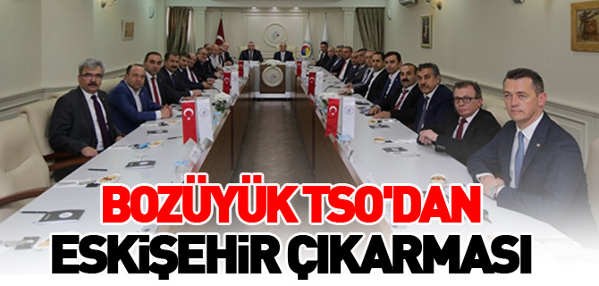 BOZÜYÜK TSO'DAN ESKİŞEHİR ÇIKARMASI