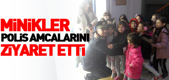 MİNİKLER POLİS AMCALARINI ZİYARET ETTİ